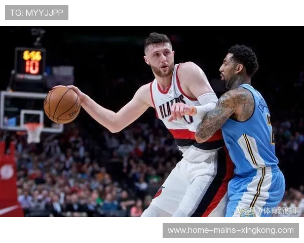 约基奇高位策应串联全局,丹佛进攻极度流畅